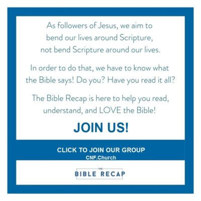 As followers of Jesus, we aim to bend our lives around scripture not bend scripture around our lives. In order to do that, we have to know what the Bible says! Do you? Have you read it all? The Bible Recap is here to help you read, understand and LOVE the Bible! Join Us!